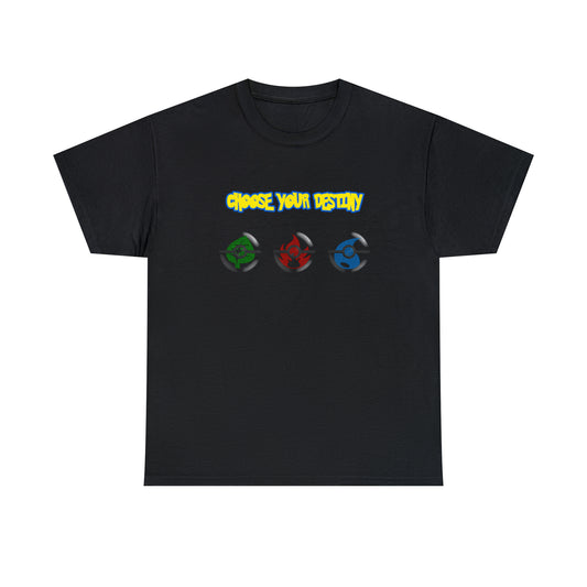 Choose Your Destiny - Heavy Cotton Tee